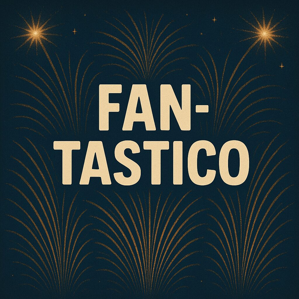 FAN- TASTICO - VENTAGLI FANTASTICI